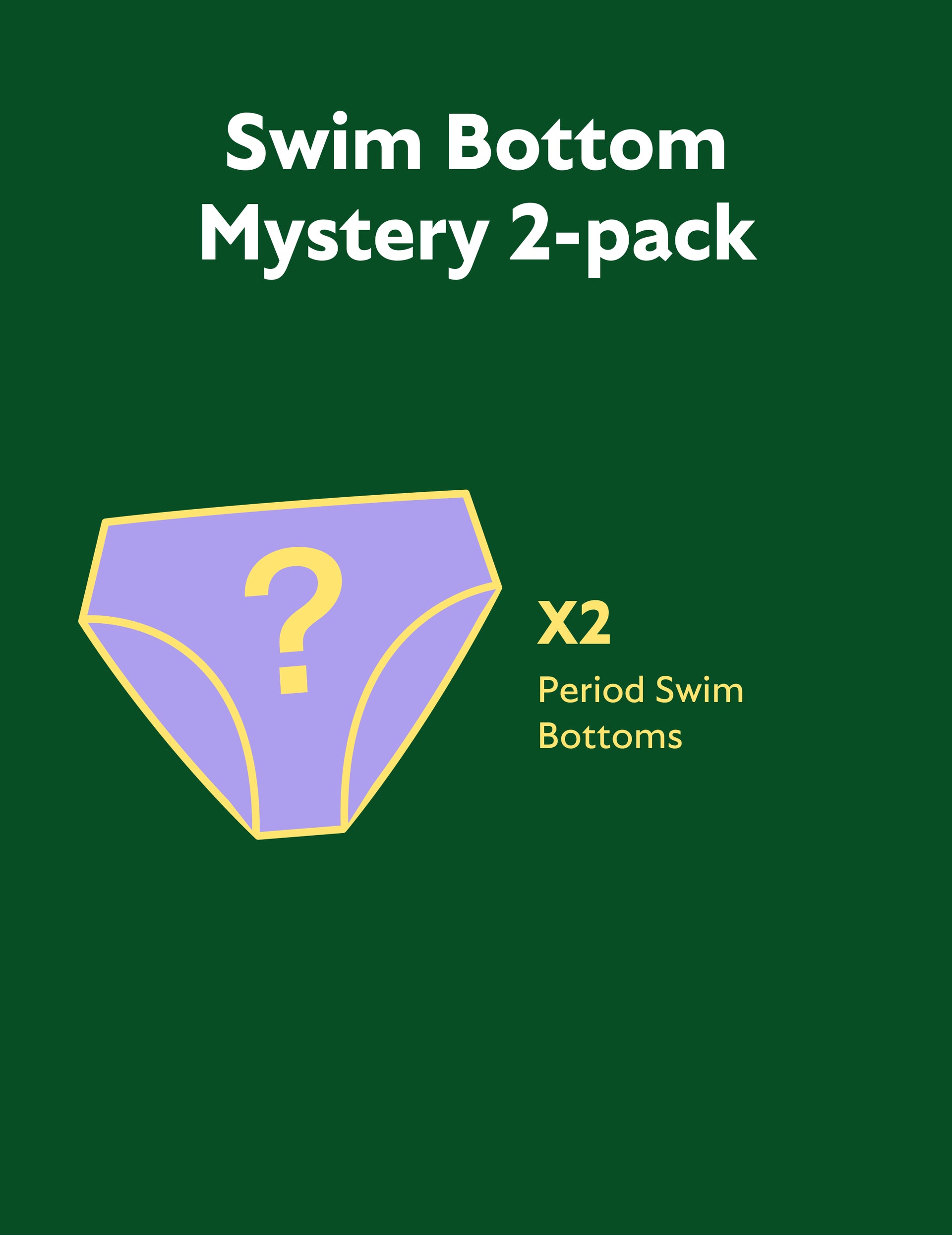 Swim Bottom Mystery  2-Pack